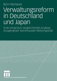 Verwaltungsreform in Deutschland und Japan