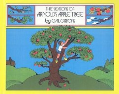 The Seasons of Arnold's Apple Tree - Gibbons, Gail