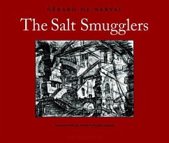 The Salt Smugglers: History of the Abbe de Bucquoy - De Nerval, Gérard