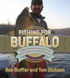Fishing for Buffalo - Buffler, Rob; Dickson, Tom