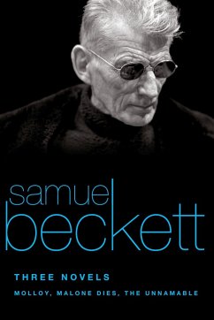 Three Novels: Molloy, Malone Dies, the Unnamable - Beckett, Samuel