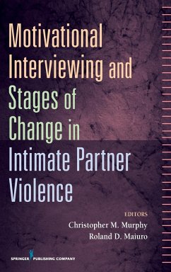 Motivational Interviewing and Stages of Change in Intimate Partner Violence