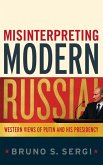 Misinterpreting Modern Russia