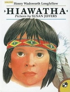 Hiawatha - Longfellow, Henry Wadsworth