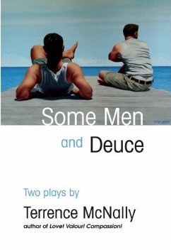 Some Men and Deuce: Two Plays - McNally, Terrence