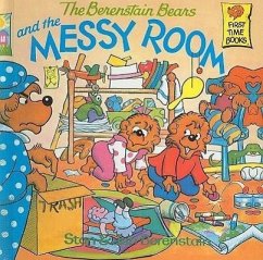 The Berenstain Bears and the Messy Room - Berenstain, Stan; Berenstain, Jan