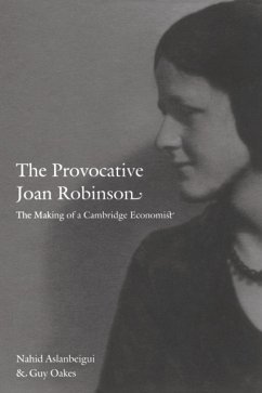 The Provocative Joan Robinson - Aslanbeigui, Nahid; Oakes, Guy