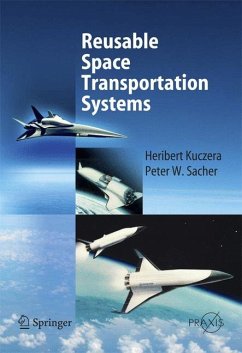 Reusable Space Transportation Systems - Kuczera, Heribert;Sacher, Peter W.