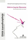 Ethik im Sog der Ökonomie