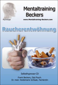 Raucherentwöhnung - Beckers, Frank;Schlaak, Heidemarie