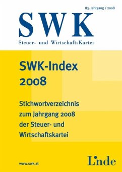 SWK-Index 2008. Das Stichwortverzeichnis zum Jahrgang 2008 der Steuer- und Wirtschaftskartei. - Krammer, Roman