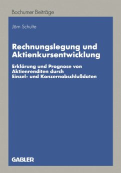 Rechnungslegung und Aktienkursentwicklung - Schulte, Jörn