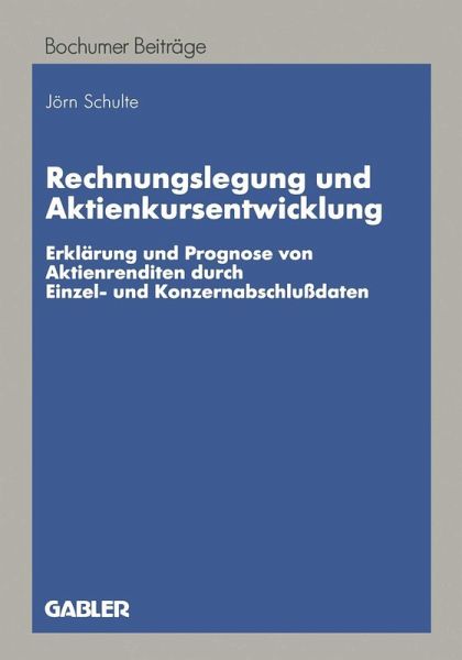 Rechnungslegung und Aktienkursentwicklung Rechnungslegung und Aktienkursentwicklung