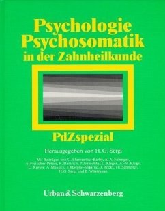 Psychologie und Psychosomatik in der Zahnheilkunde - Sergl, Hans G.