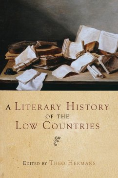 A Literary History of the Low Countries - Hermans, Theo (Hrsg.)