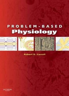 Problem-Based Physiology - Carroll, Robert G.