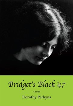 Bridget's Black '47 - Perkyns, Dorothy