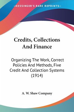 Credits, Collections And Finance - A. W. Shaw Company