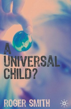A Universal Child? - Smith, Roger