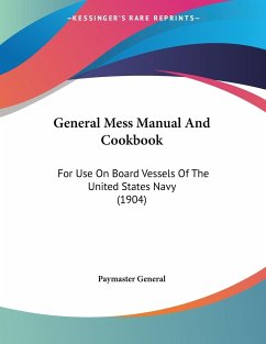 General Mess Manual And Cookbook - Paymaster General