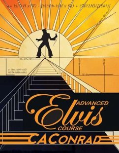 Advanced Elvis Course - Conrad, C. A.