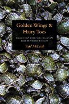 Golden Wings and Hairy Toes: Encounters with New England's Most Imperiled Wildlife - McLeish, Todd