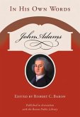 John Adams: In His Own Words