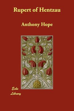 Rupert of Hentzau - Hope, Anthony