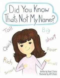 Did You Know That's Not My Name? - Durso, Diana T.