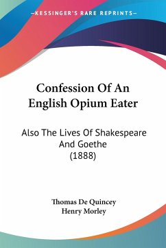 Confession Of An English Opium Eater - Quincey, Thomas De