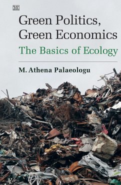 Green Politics, Green Economics - Palaeologu, Athena