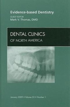 Evidence-Based Dentistry, an Issue of Dental Clinics - Thomas, Mark V.