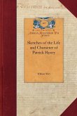 Sketches of the Life and Character of Patrick Henry