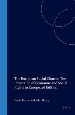 The European Social Charter: The Protection of Economic and Social Rights in Europe, 2D Edition - Harris, David