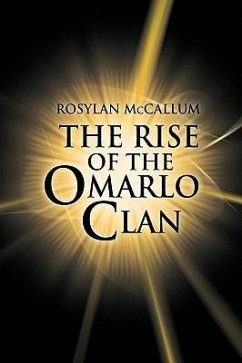 The Rise of the Omarlo Clan - McCallum, Rosylan