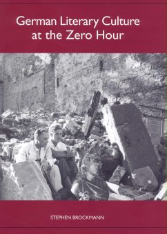 German Literary Culture at the Zero Hour - Brockmann, Stephen