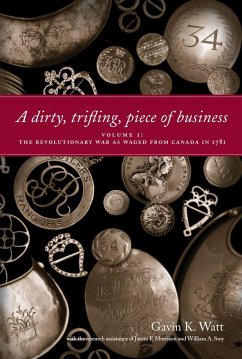 A Dirty, Trifling, Piece of Business Volume I - Watt, Gavin K