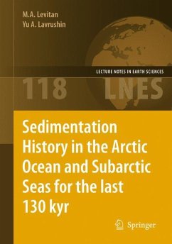 Sedimentation History in the Arctic Ocean and Subarctic Seas for the Last 130 kyr - Levitan, M. A.;Lavrushin, Yu A.
