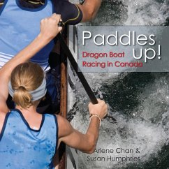 Paddles Up! - Chan, Arlene; Humphries, Susan