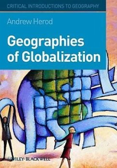Geographies of Globalization - Herod, Andrew