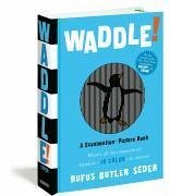 Waddle! - Butler Seder, Rufus