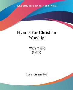 Hymns For Christian Worship - Beal, Louisa Adams