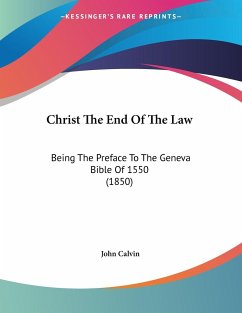 Christ The End Of The Law - Calvin, John