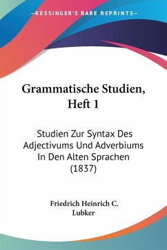 Grammatische Studien, Heft 1 - Lubker, Friedrich Heinrich C.