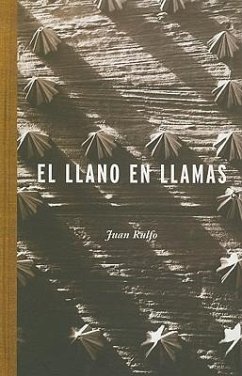 El Llano en Llamas - Rulfo, Juan