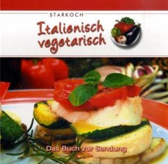 Italienisch vegetarisch - Starkoch