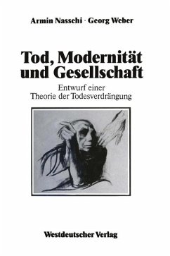 Tod, Modernität und Gesellschaft - Nassehi, Armin; Weber, Georg