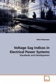 Voltage Sag Indices in Electrical Power Systems