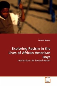 Exploring Racism in the Lives of African American Boys - Nyborg, Vanessa