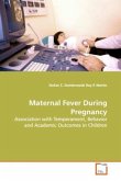 Maternal Fever During Pregnancy